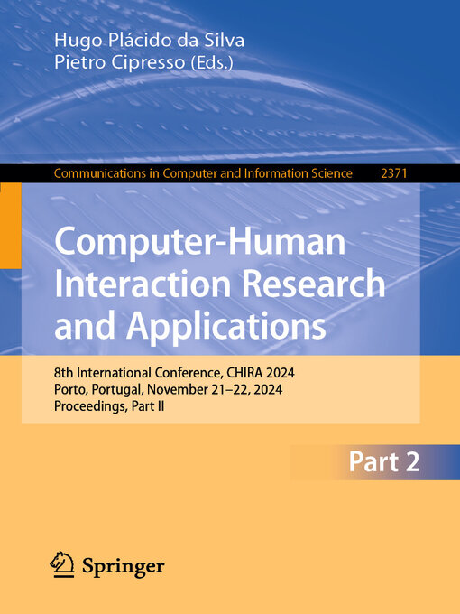 Title details for Computer-Human Interaction Research and Applications by Hugo Plácido da Silva - Available